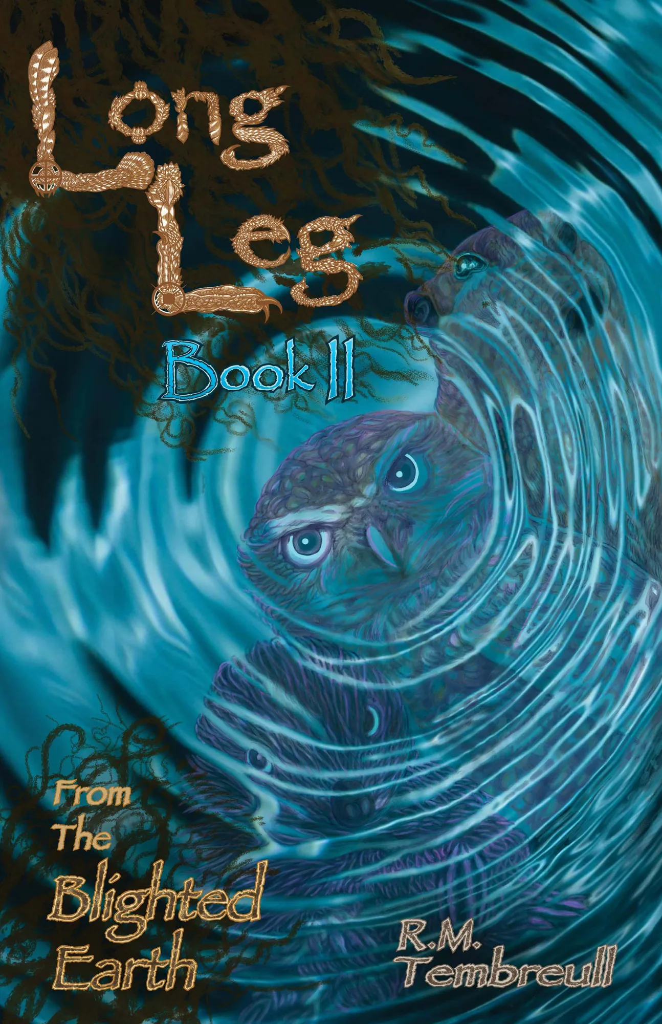 Cover of Long Leg from the Blighted Earth by R.M. Tembreull